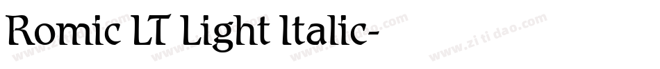 Romic LT Light Italic字体转换